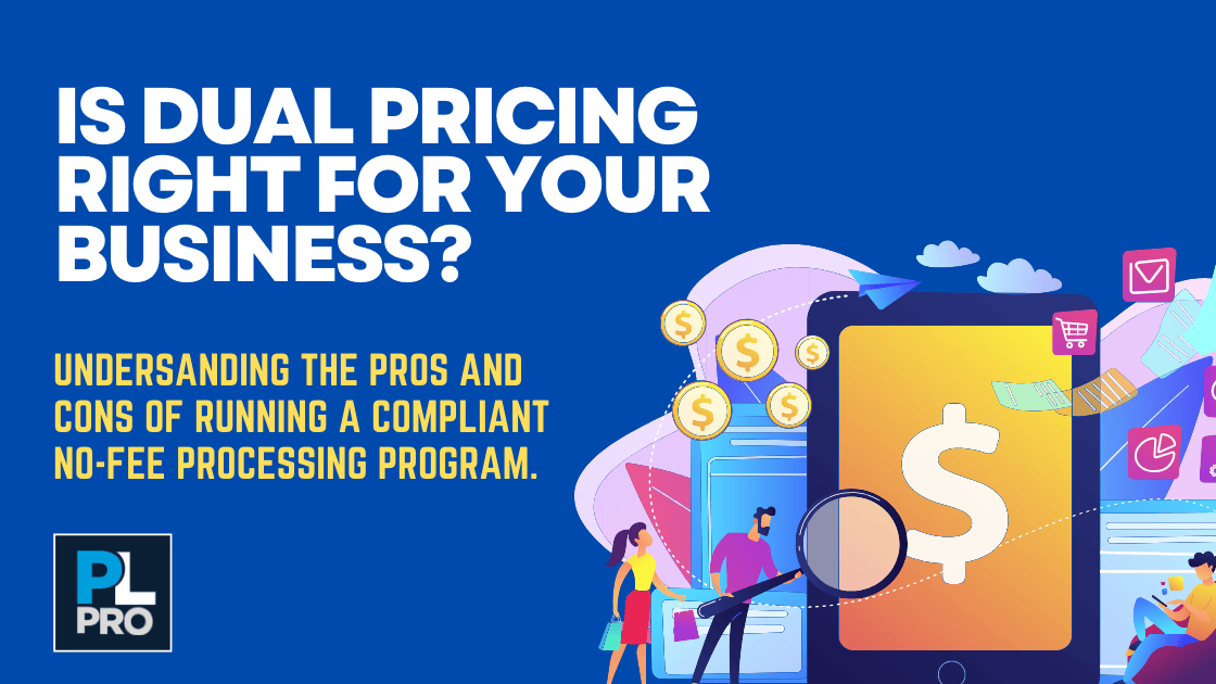 Is Dual Pricing Right for Your Business?